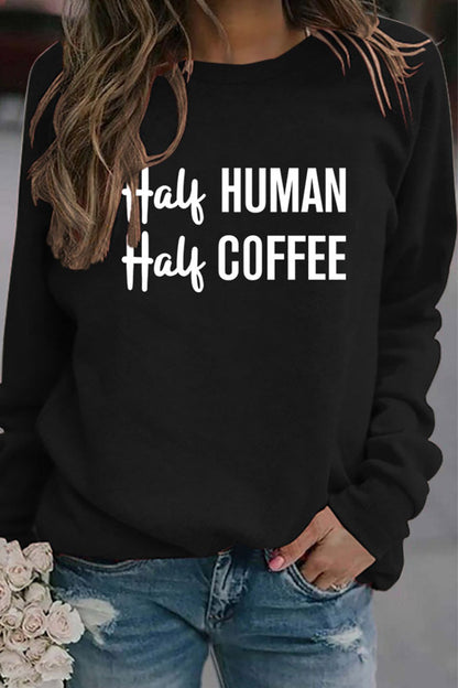 Verónica® | Half coffee, half human printed sweatshirt