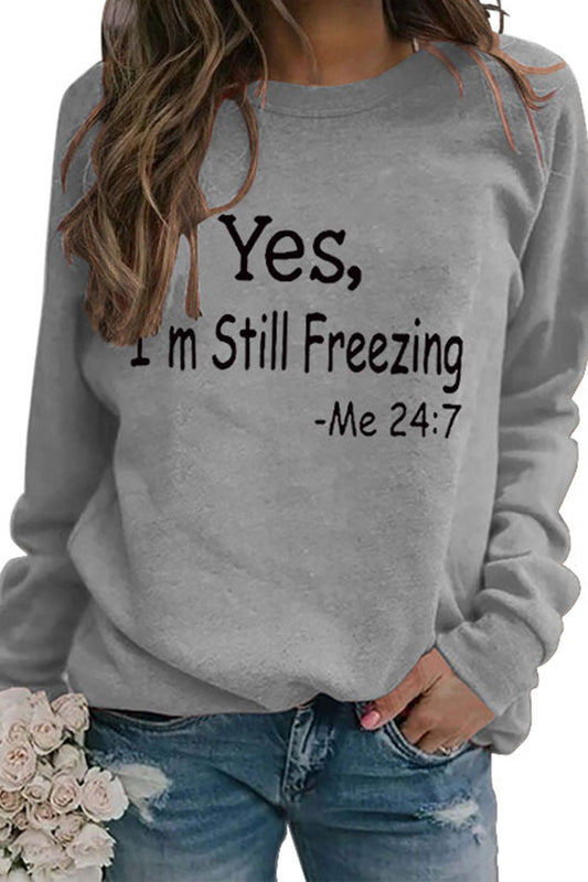 Andrea® | I'm Still Freezing printed sweatshirt.